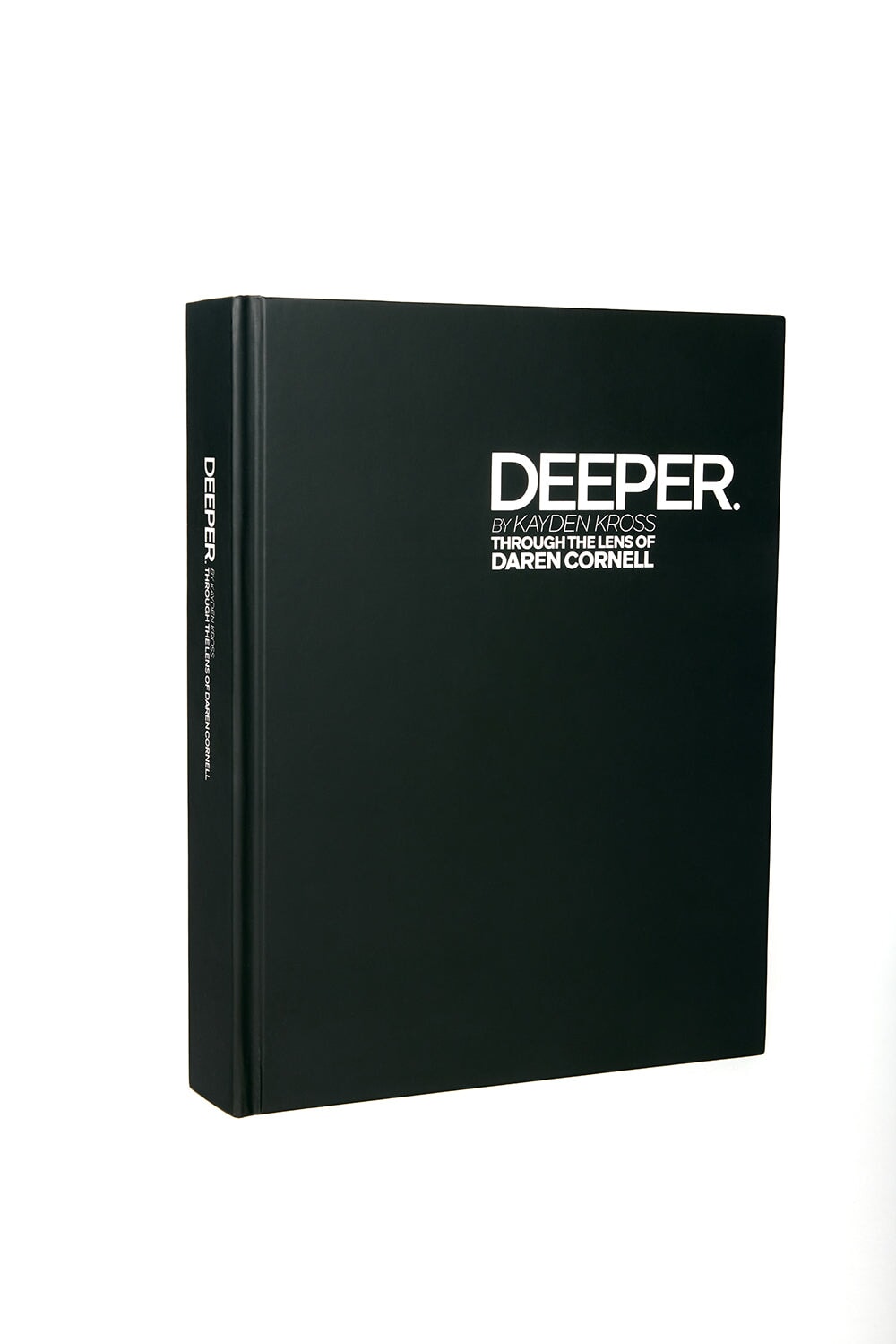 DEEPER. BY KAYDEN KROSS THROUGH THE LENS OF DAREN CORNELL Accessories DEEPER